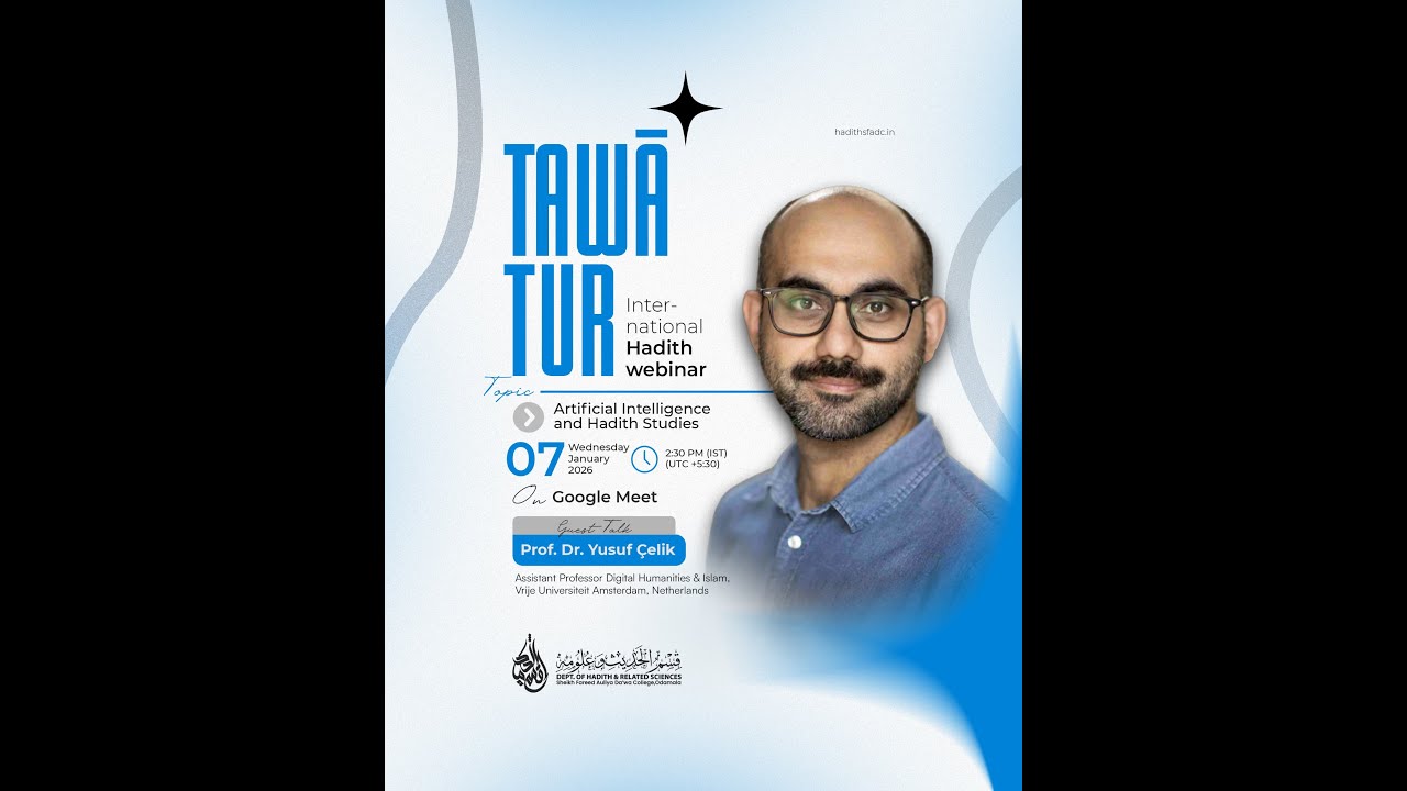 International Hadith Webinar | Dr. Yusuf Çelik | Artificial Intelligence and Hadith Studies