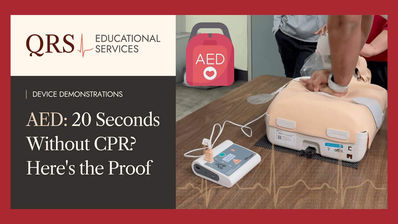 AED: 20 Seconds Without CPR? Here's the Proof | QRS Educational Services