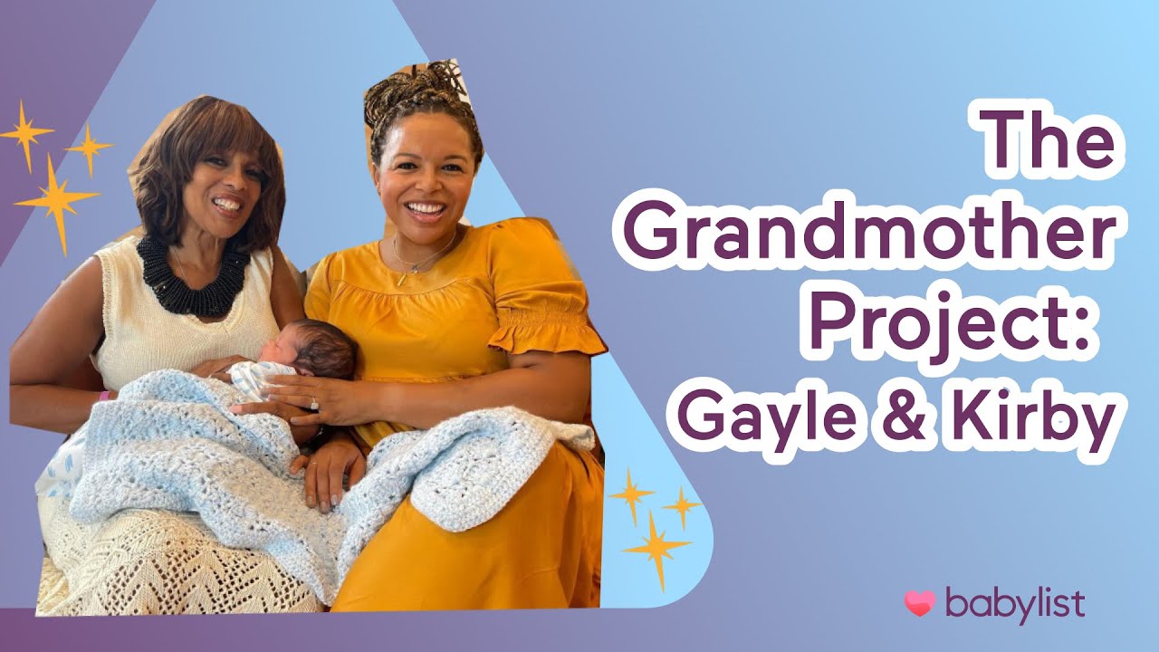 The Grandmother Project: Highlights with Gayle King and her daughter Kirby | Babylist