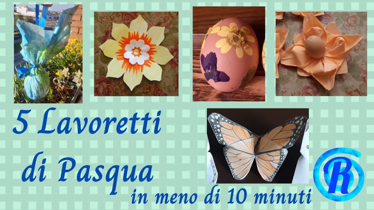 5 lavoretti di pasqua in meno di 10 minuti