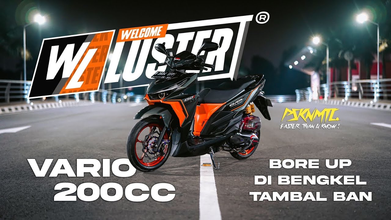 Vario 200cc LUSTER | pemenang Matic Universal | PSKNMTC