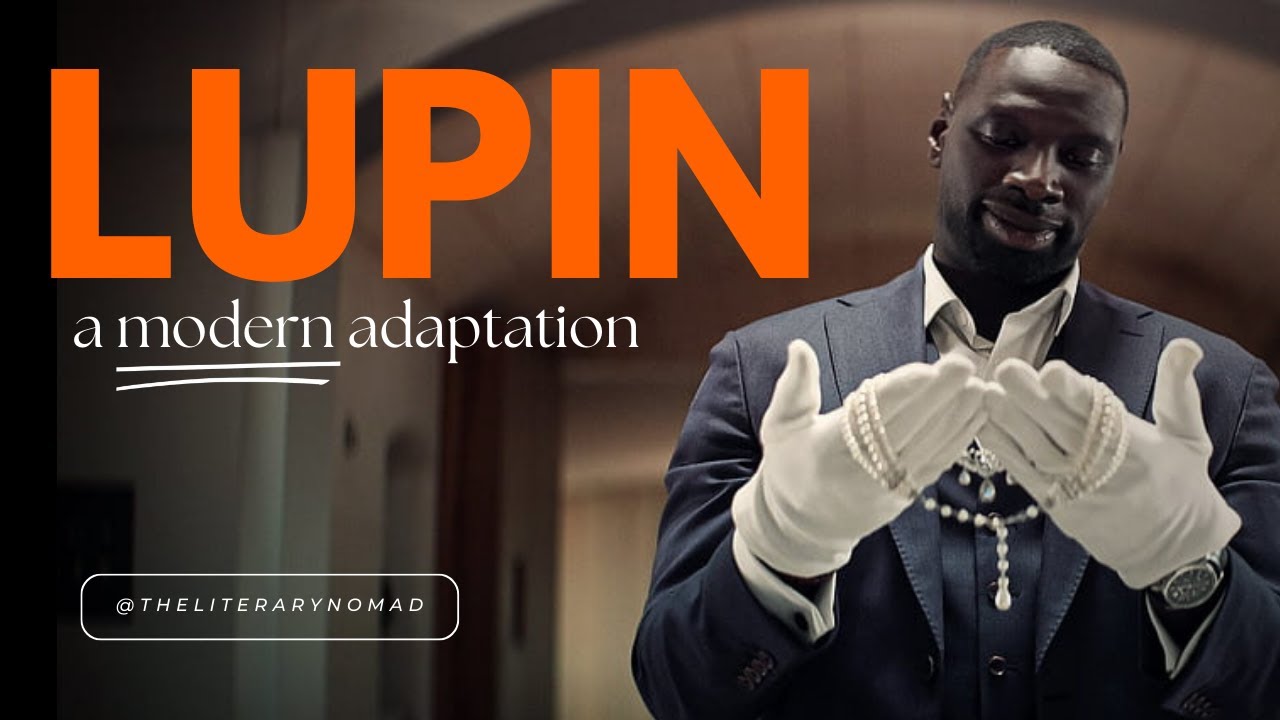 LUPIN: A Modern Adaptation