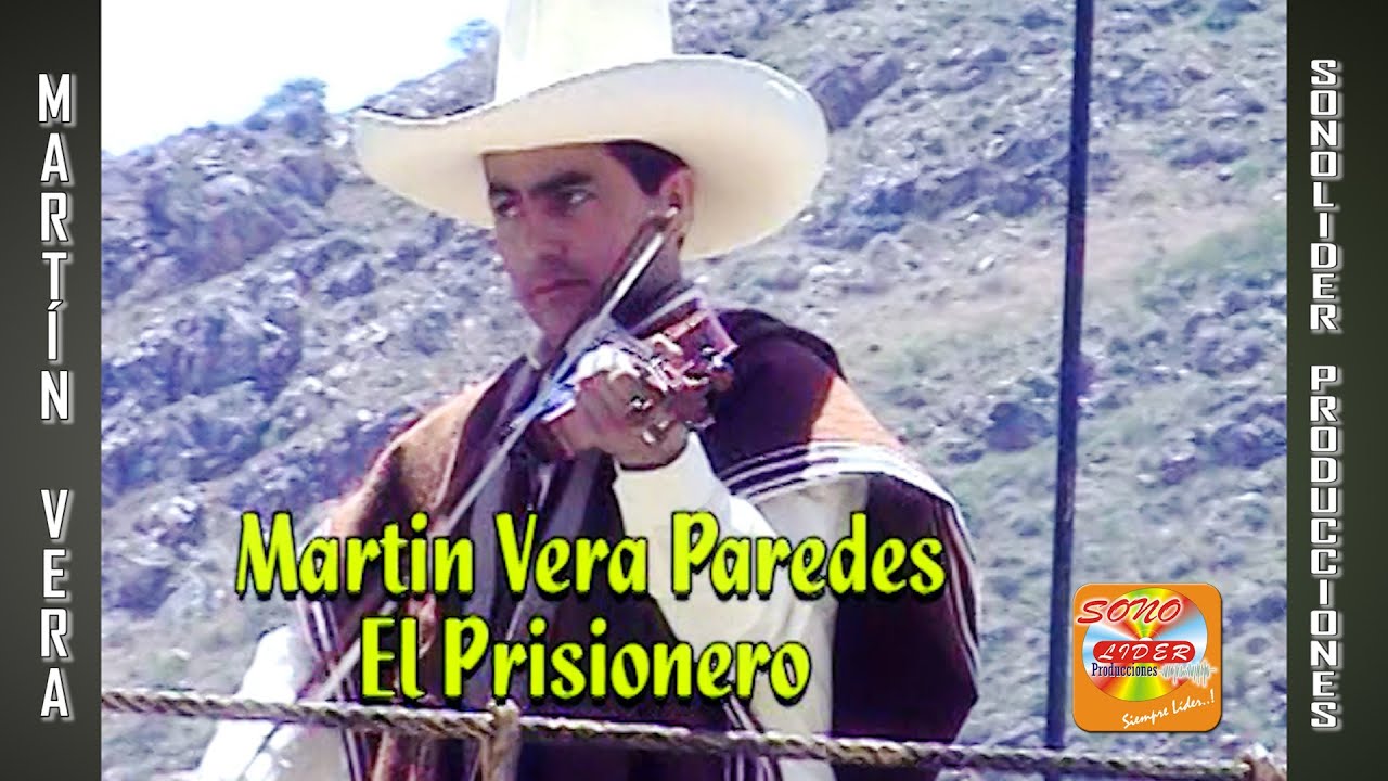 MARTIN VERA-Oficial Youtube-EL PRISIONERO
