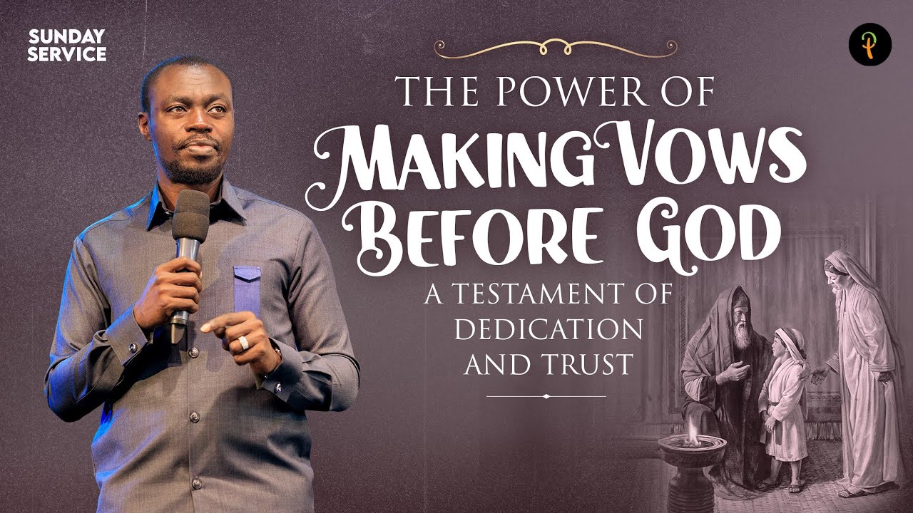 The Power of Making Vows Before God: A Testament of Dedication and Trust | Phaneroo Sunday 283