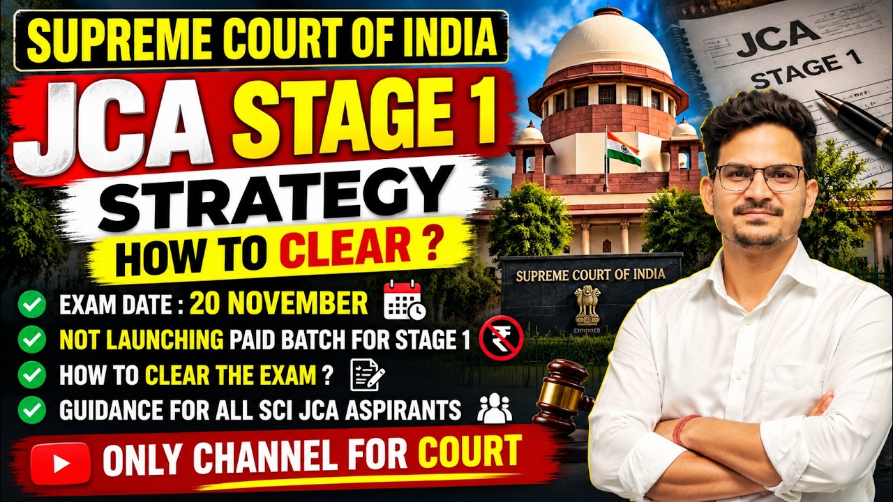 STRATEGY FOR JCA SUPREME COURT OF INDIA JCA STRATEGY/ EXAM DATE 20 NOVEMBER/ HOW TO PREPPARE FOR JCA