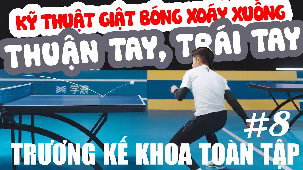 Kỹ Thuật Giật Bóng Xoáy Xuống, Thuận Tay và Trái Tay