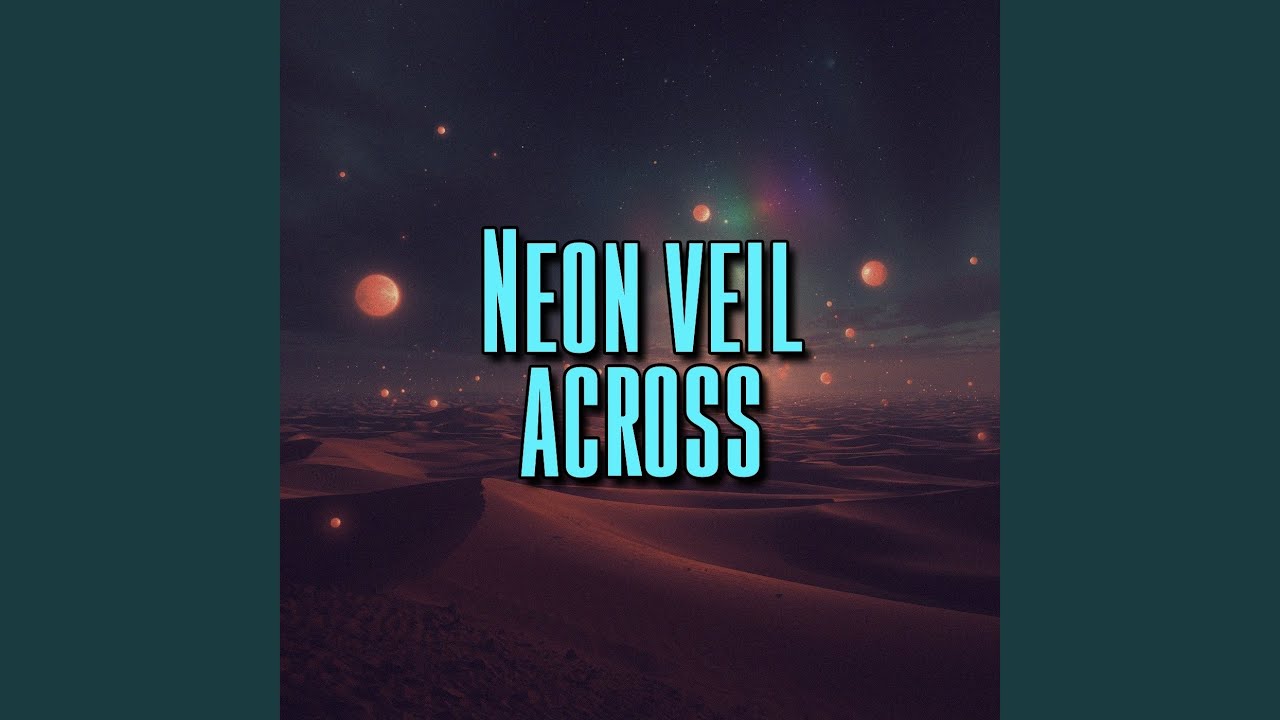 Neon veil across