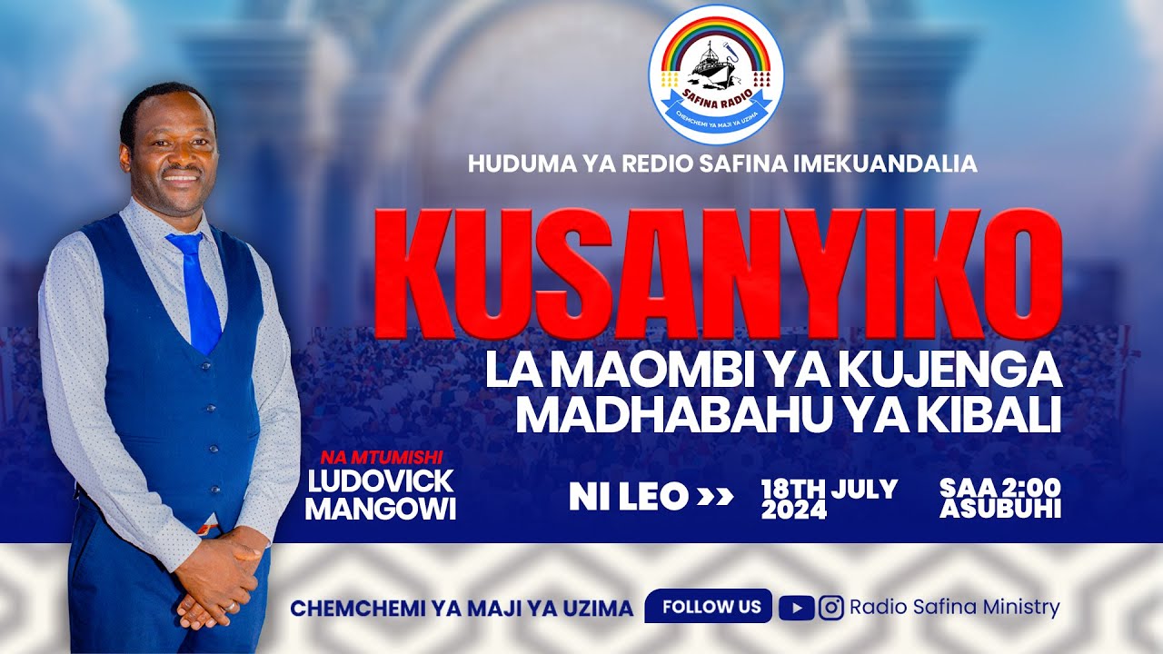 MTUMISHI LUDOVICK MANGOWI - KUSANYIKO LA MAOMBI YA KUJENGA MADHABAHU YA KIBALI - TAR:18/7/2024