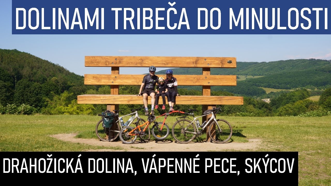 DRAHOŽICKÁ DOLINA, SKÝCOV, VÁPENNÉ PECE, CYKLOTRASY SLOVENSKO