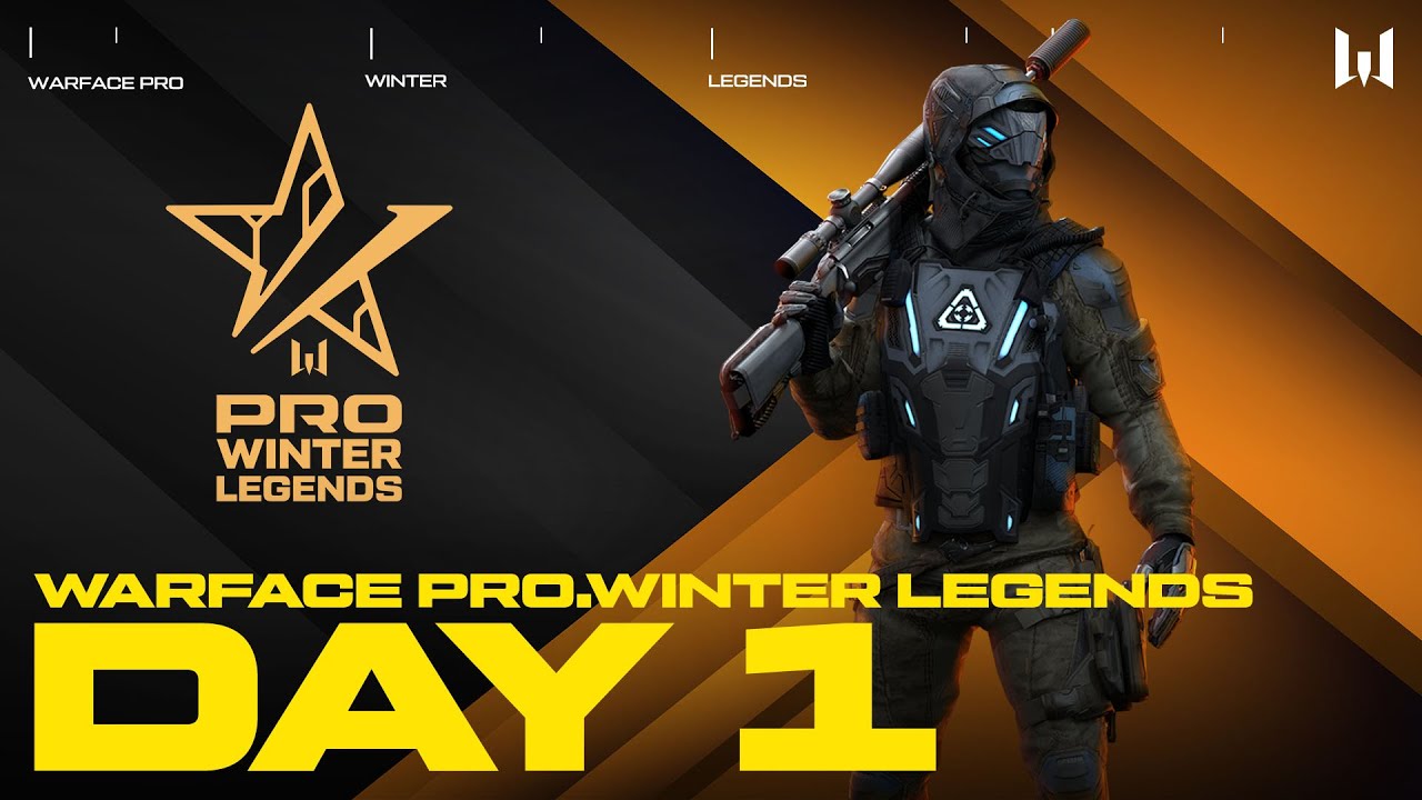 Турнир Warface PRO.Winter Legends. Day 1
