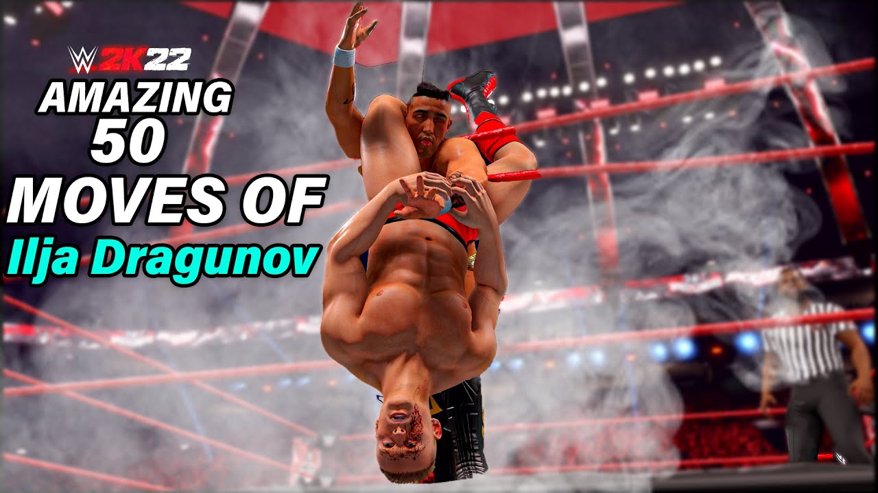 Amazing 50 Moves Of Ilja Dragunov! WWE 2K22