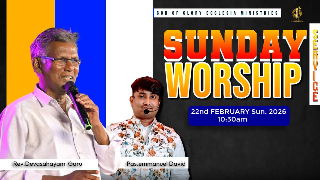SUNDAY WORSHIP SERVICE  22-02-2026|Rev.DEVASAHAYAM GARU||Pas.EMMANUEL DAVID|