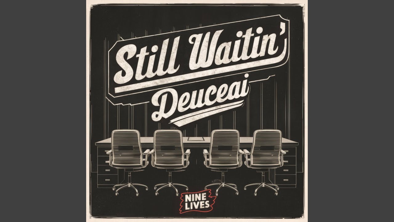 Still Waitin' (feat. Deuce)