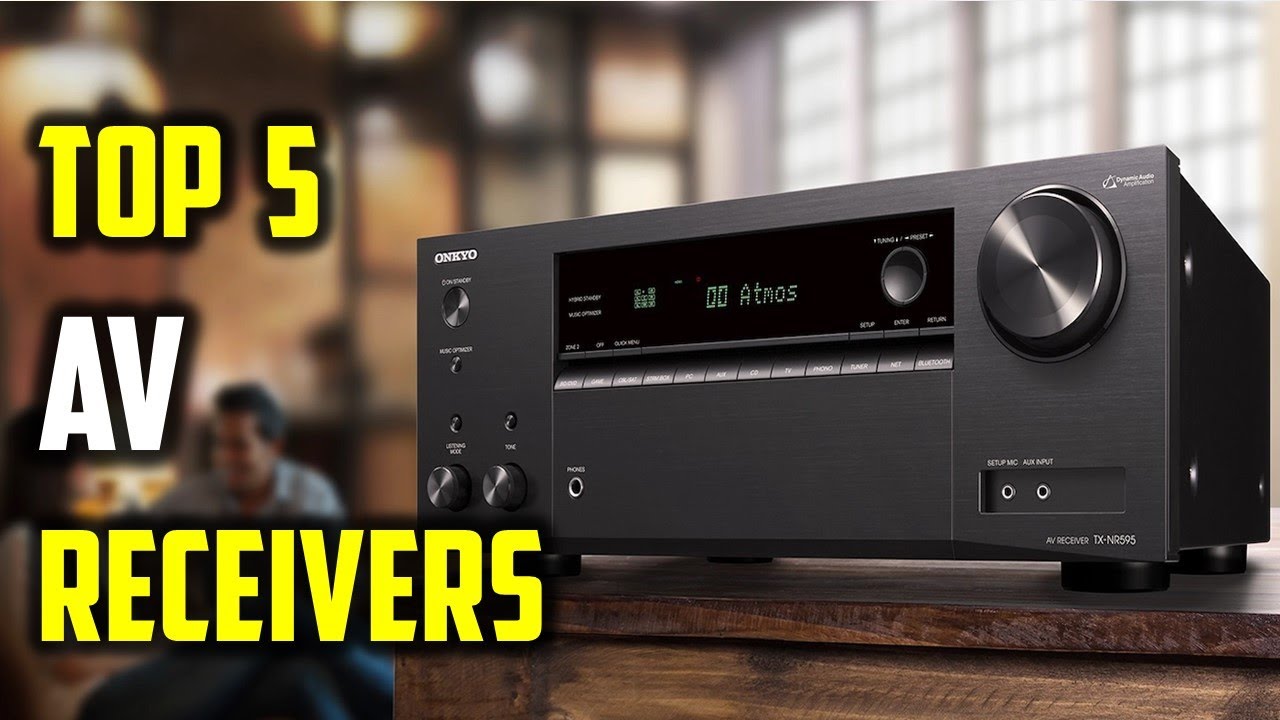 5 Best AV Receivers 2025 | Top Home Theater Amplifiers You Can Buy Now