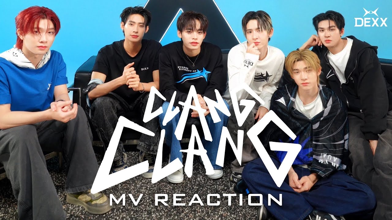 DEXX REACTION | DEXX - CLANG CLANG