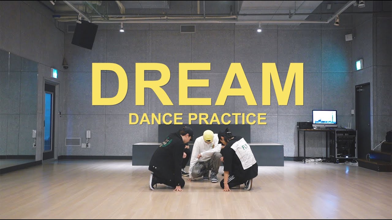 DREAM DANCE PRACTICE