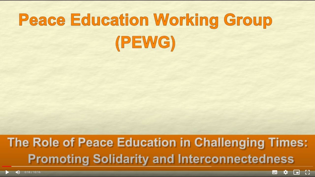The Role of Peace Education in Challenging Times – Promoting Solidarity and Interconnectedness