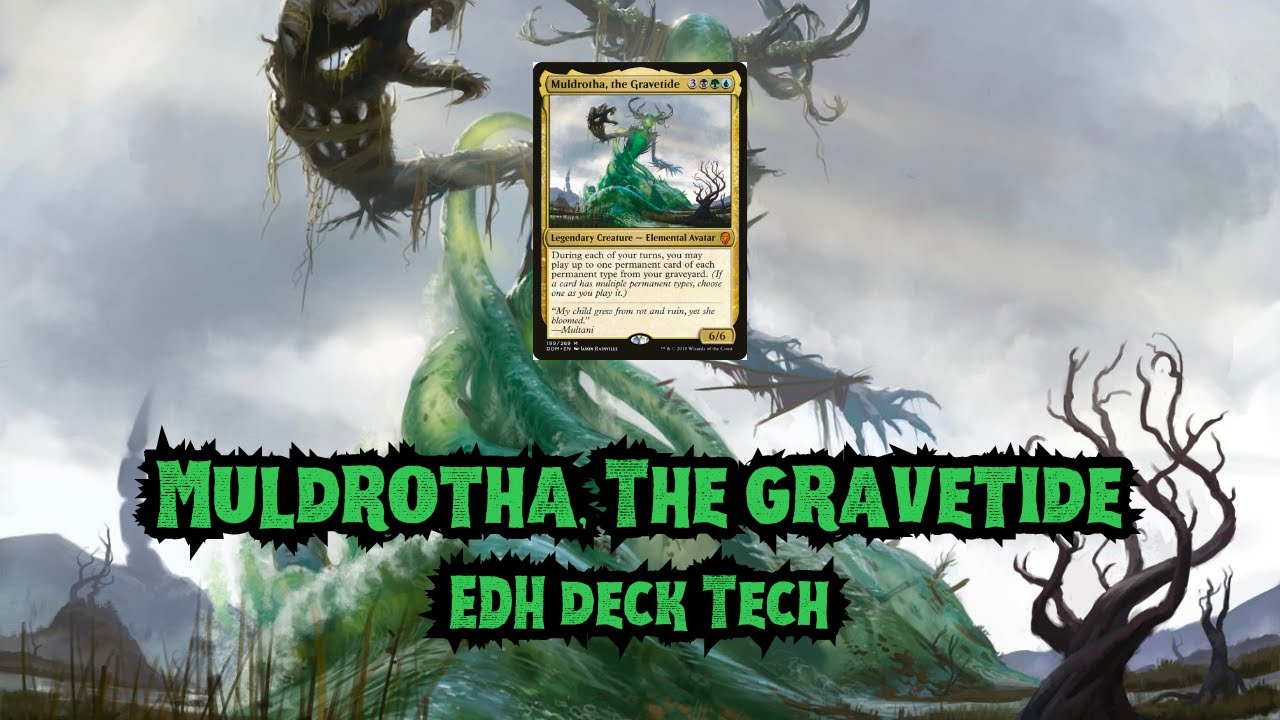 Muldrotha, the Gravetide - EDH Deck Tech