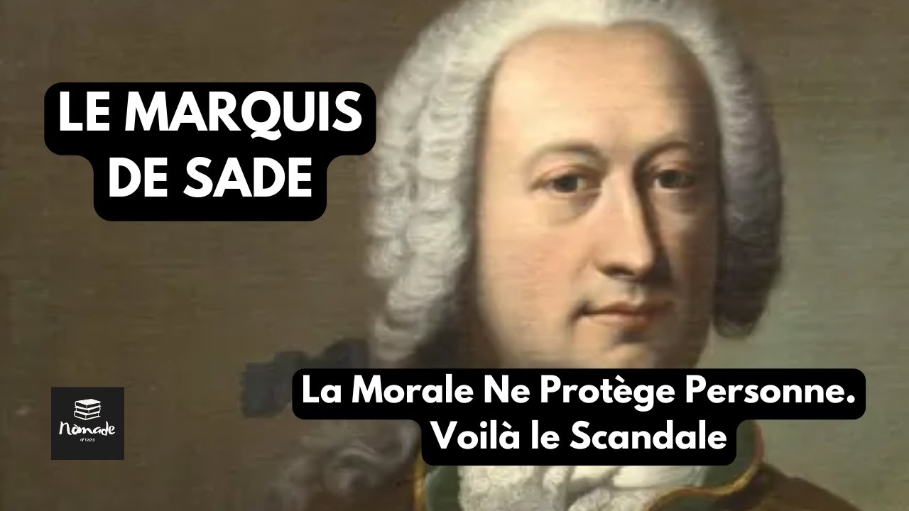 Sade et Justine — Désir, Morale et Horreur