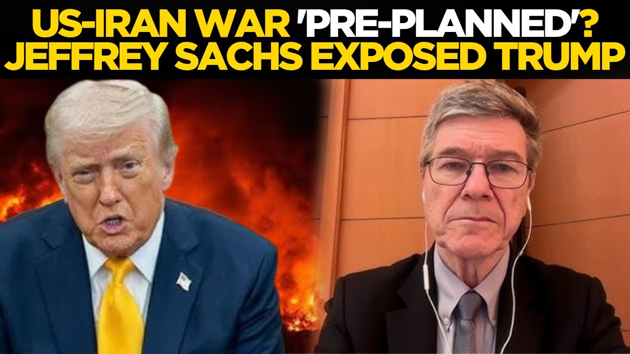 US-Iran War News LIVE| 'World Stupidest President': Jeffrey Sachs Hammers Donald Trump Over Iran War