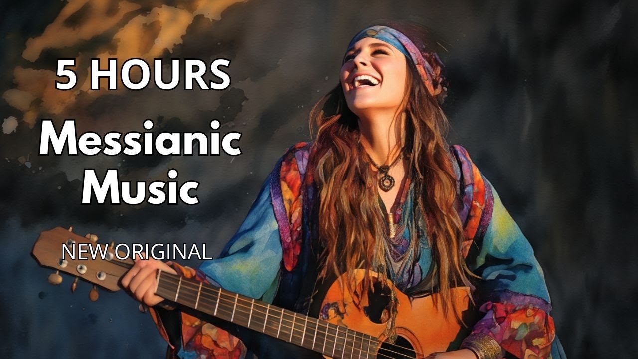 NEW! 5 HOURS Hebrew & English Worship Songs, Inspiring NEW Messianic Jewish Praise & Worship Music