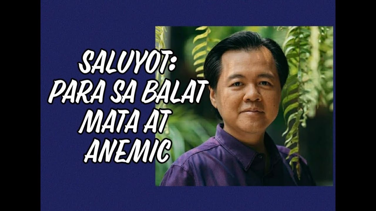 Saluyot : Para sa Balat, Mata at Anemic - Tips ni Doc Willie Ong #29