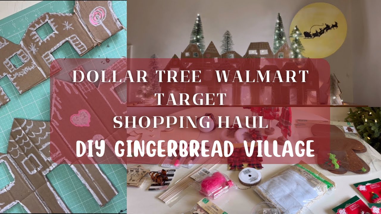 Dollar Tree | Target | Walmart  Shopping Haul | DIY Gingerbread Village