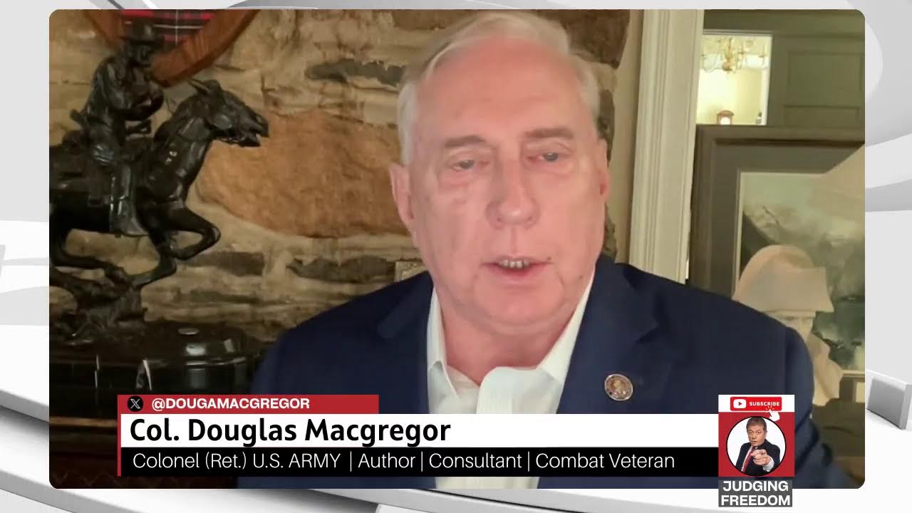 Płk Douglas Macgregor: Upadająca polityka zagraniczna Trumpa
