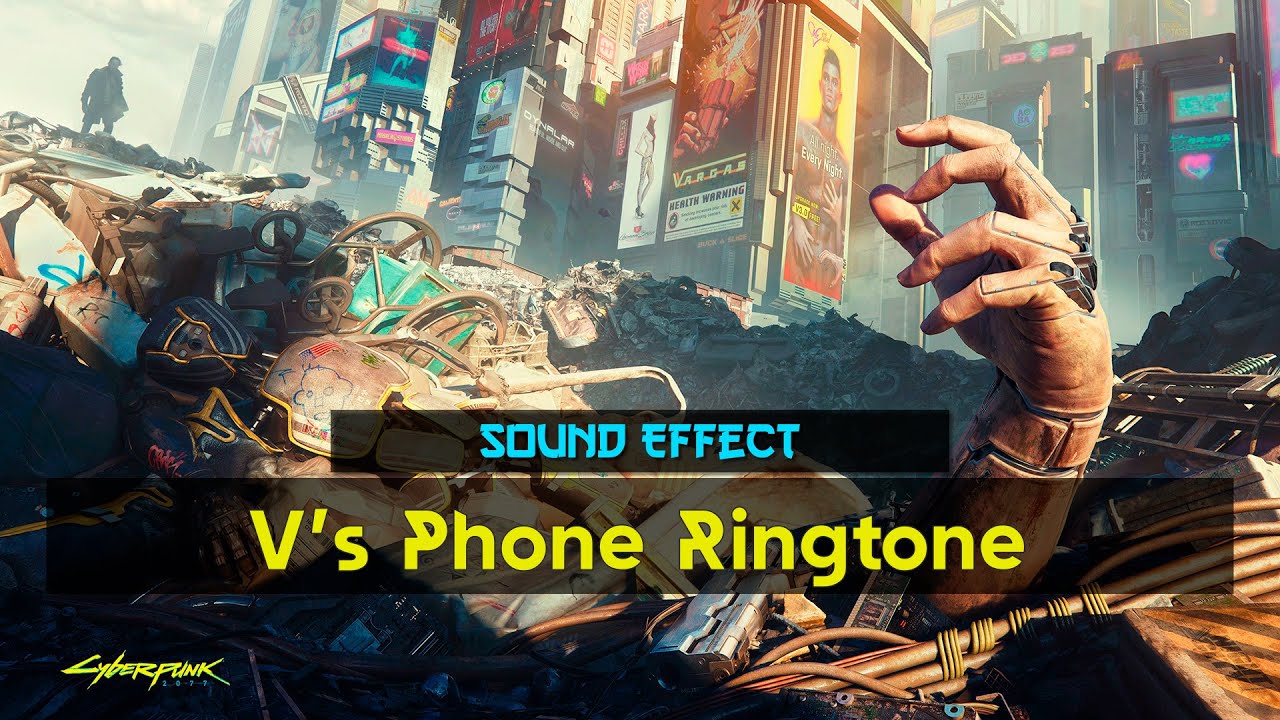 Cyberpunk 2077 | V's Phone Ringtone ♪ [Sound Effect]