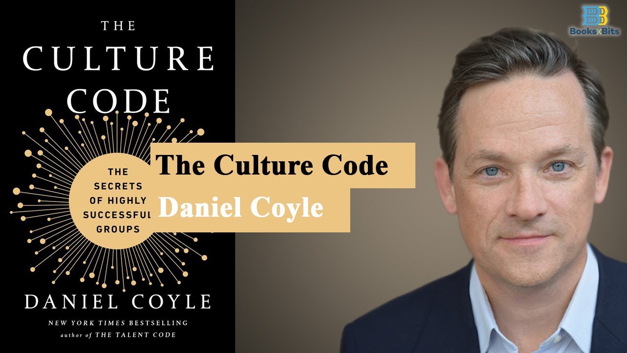 The Culture Code by Daniel Coyle (Book Summary)