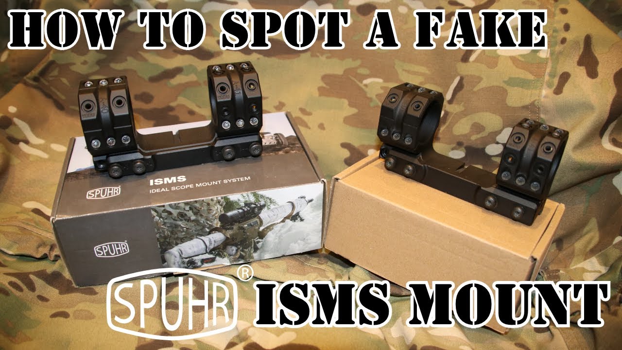 SPUHR ISMS Mount, How To spot A FAKE