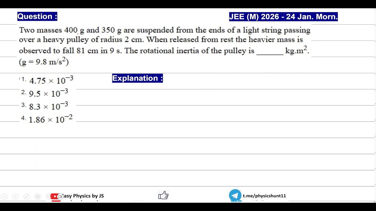 Pulley with Mass  (Rotational Dynamics) Moment of Inertia | PYQ | JEE(M) 2026 (24 Jan Mor.)