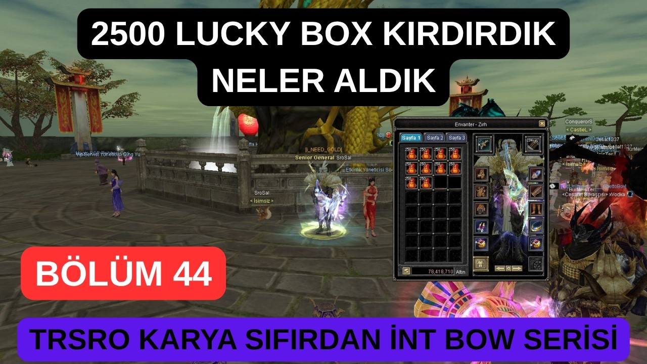 2500 LUCKY BOX KIRDIRDIK NELER ALDIK | B&ouml;l&uuml;m 44 | TRSRO KARYA Server