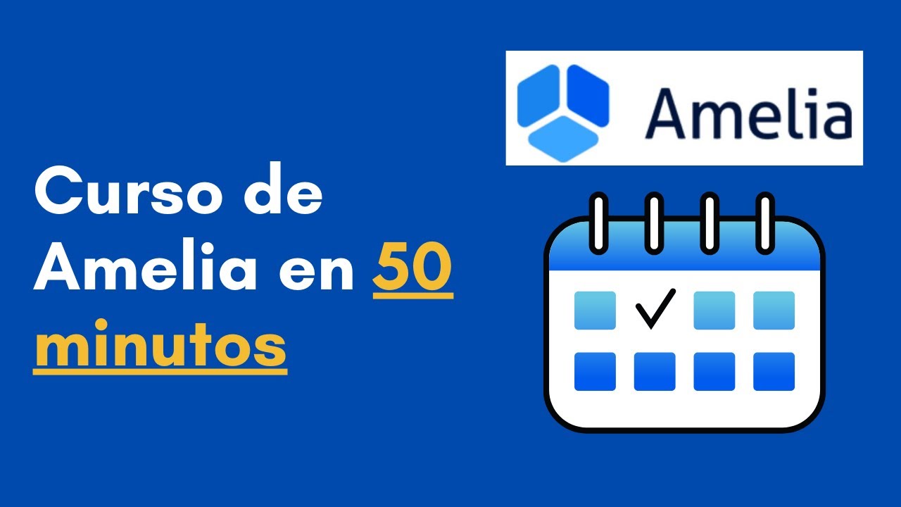 📆 &iexcl;&iexcl;Curso express de Amelia en 50 minutos!!