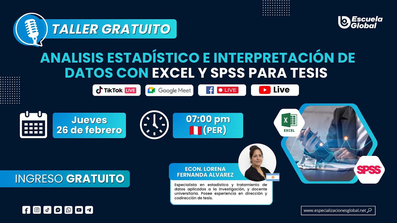 TALLER GRATUITO - Análisis Estadístico e Interpretación de Datos con Excel y SPSS para Tesis