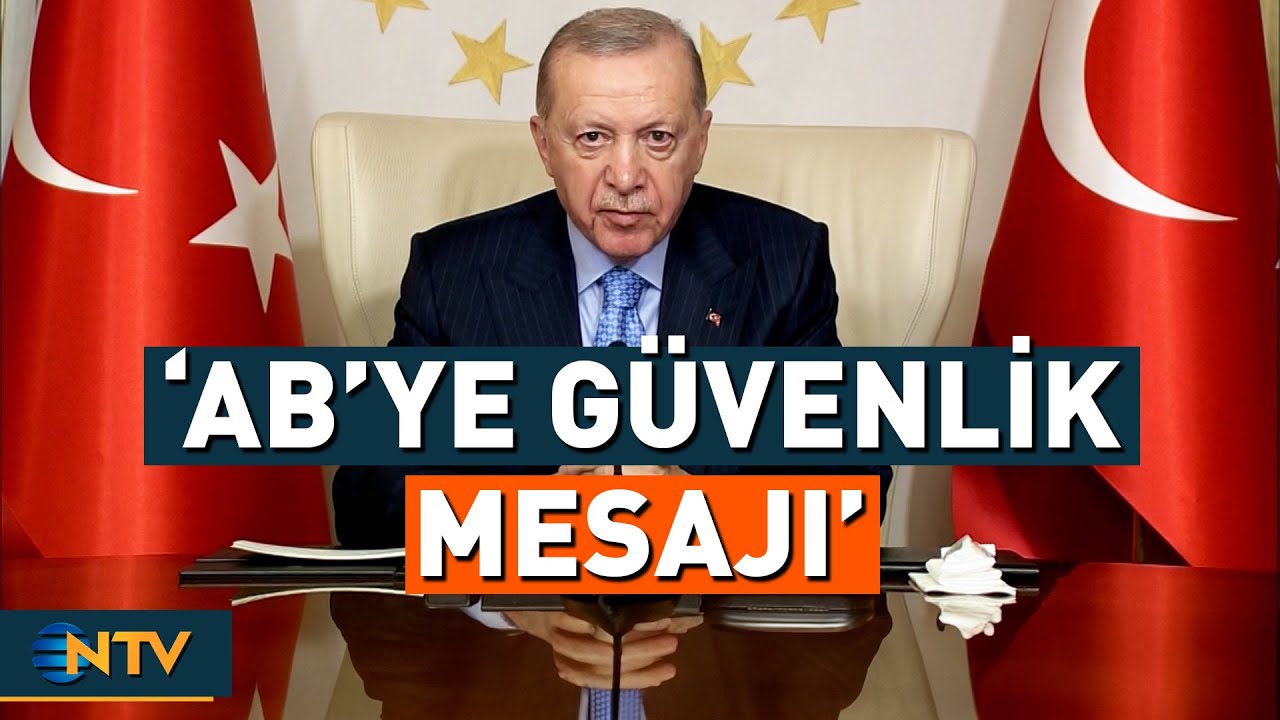 Erdoğan, AB Toplantısında Ateşkes Çağrısı Yaptı 'Avrupa'nın Güvenliği Türkiye ile Planlanmalı' | NTV
