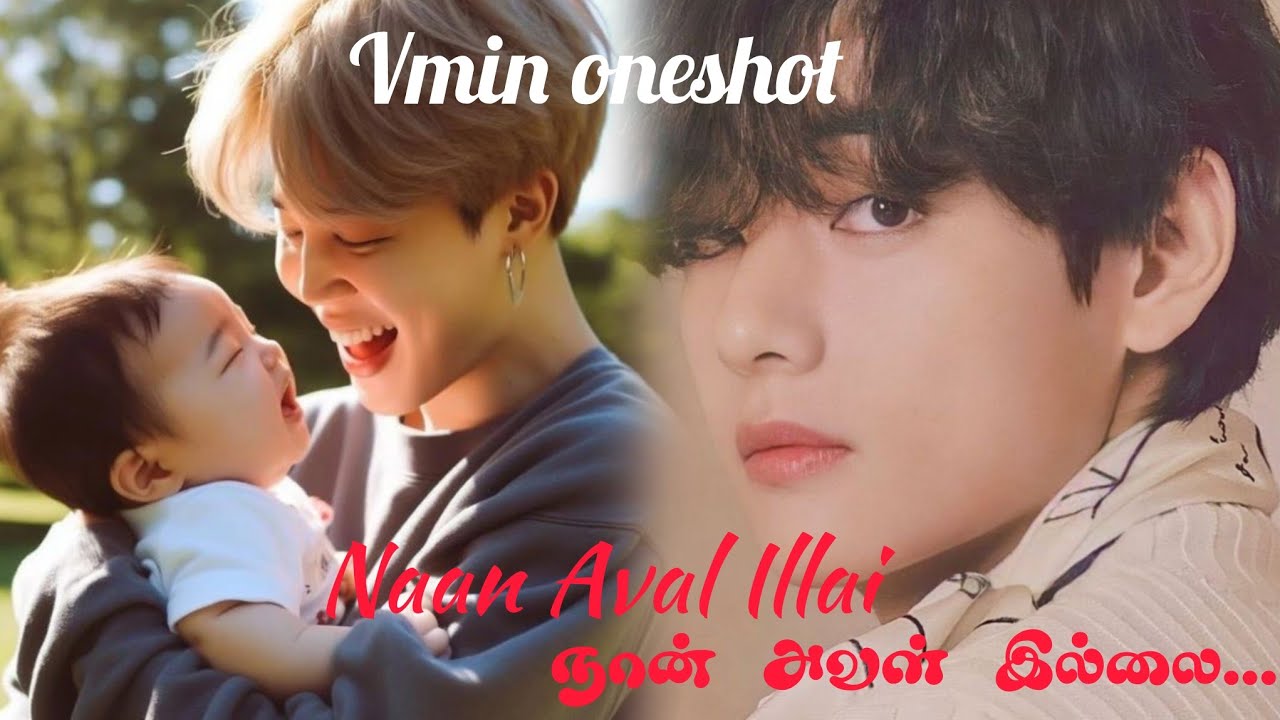 Vmin oneshot // b'day special // Naan Aval Illai... #btstamilff #vmin