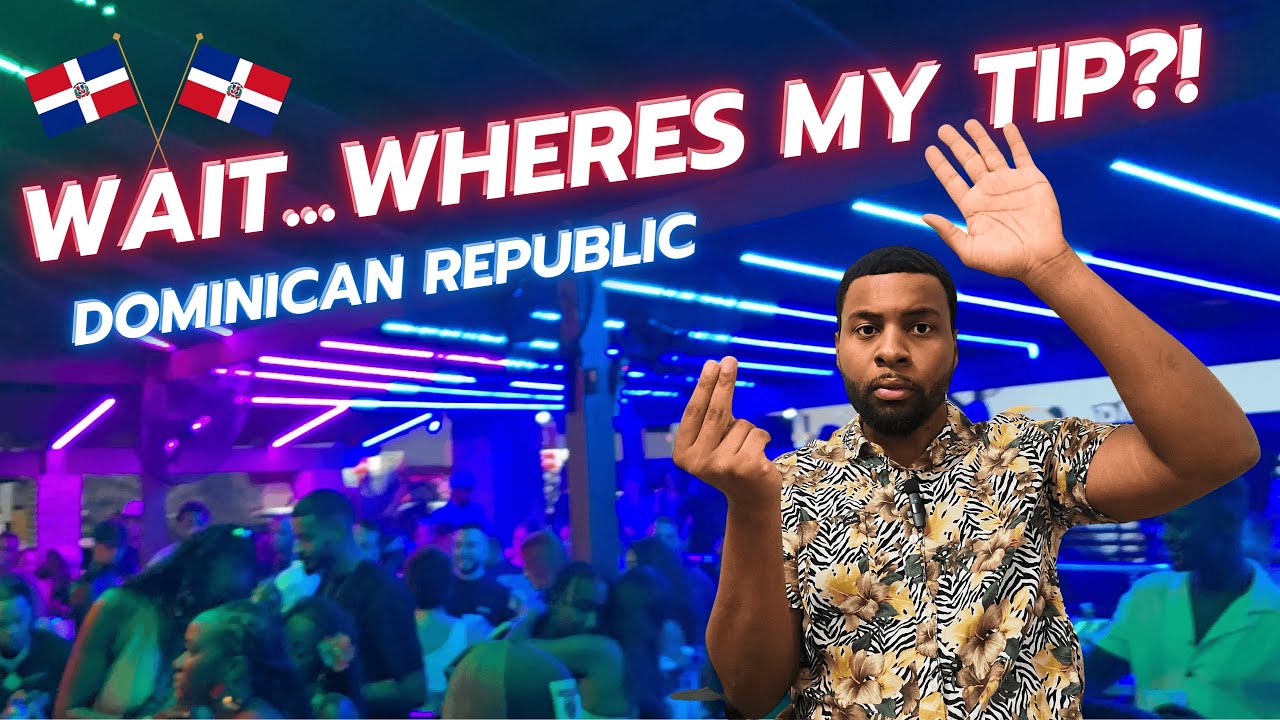 She Stole My Change! — Watch This Before You Tip in the Dominican Republic