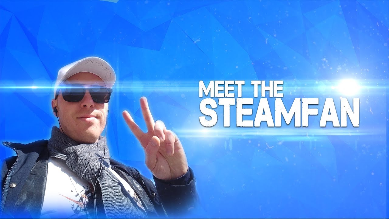 Meet The SteamFan