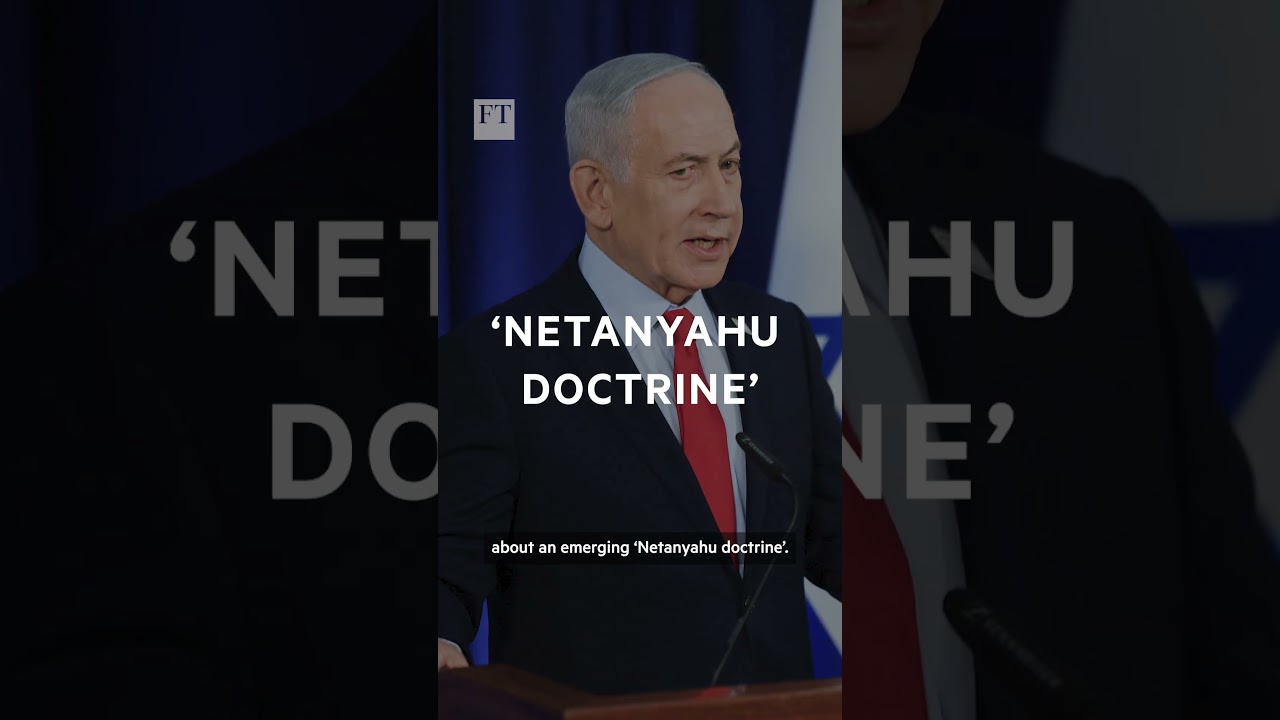 &laquo;Доктрина Нетаньяху&raquo; Израиля | FT #shorts