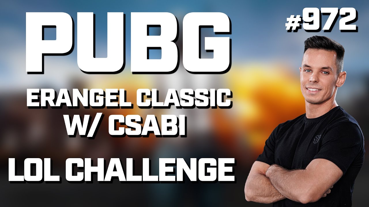 🔥 ERANGEL CLASSIC BÚCSÚZTATÓÓÓ 🎮📅 2024.05.27