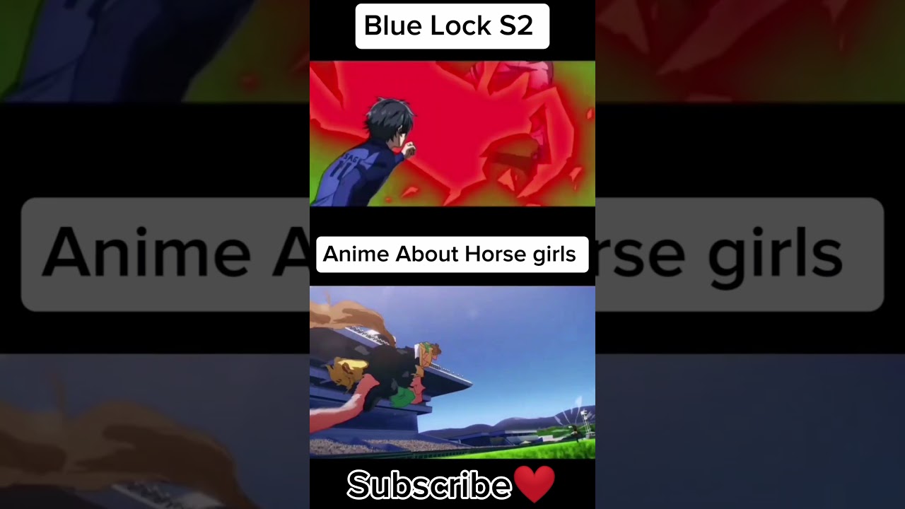 Blue Lock S2 Vs Umamusume #prettyderby #umamusume #umamusumeprettyderby #fyp #fypシ゚