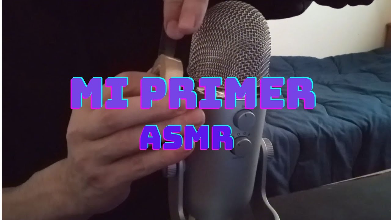 Mi primer ASMR (sale mal 💀)