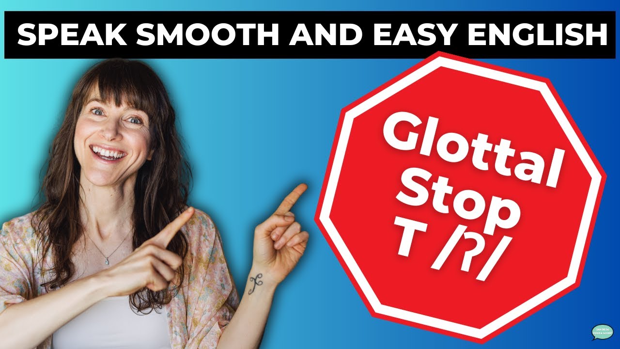Smooth and Easy English like a Native | The Glottal Stop T /ʔ/ | #americanaccent #americanenglish
