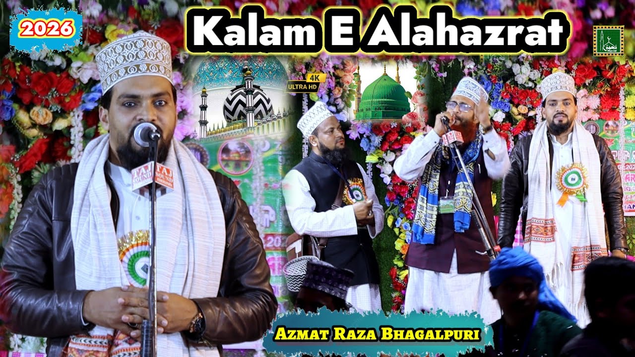 Azmat Raza Bhagalpuri ~ Kalam E Alahazrat | Unki Mahek Ne Dil Ke_2026