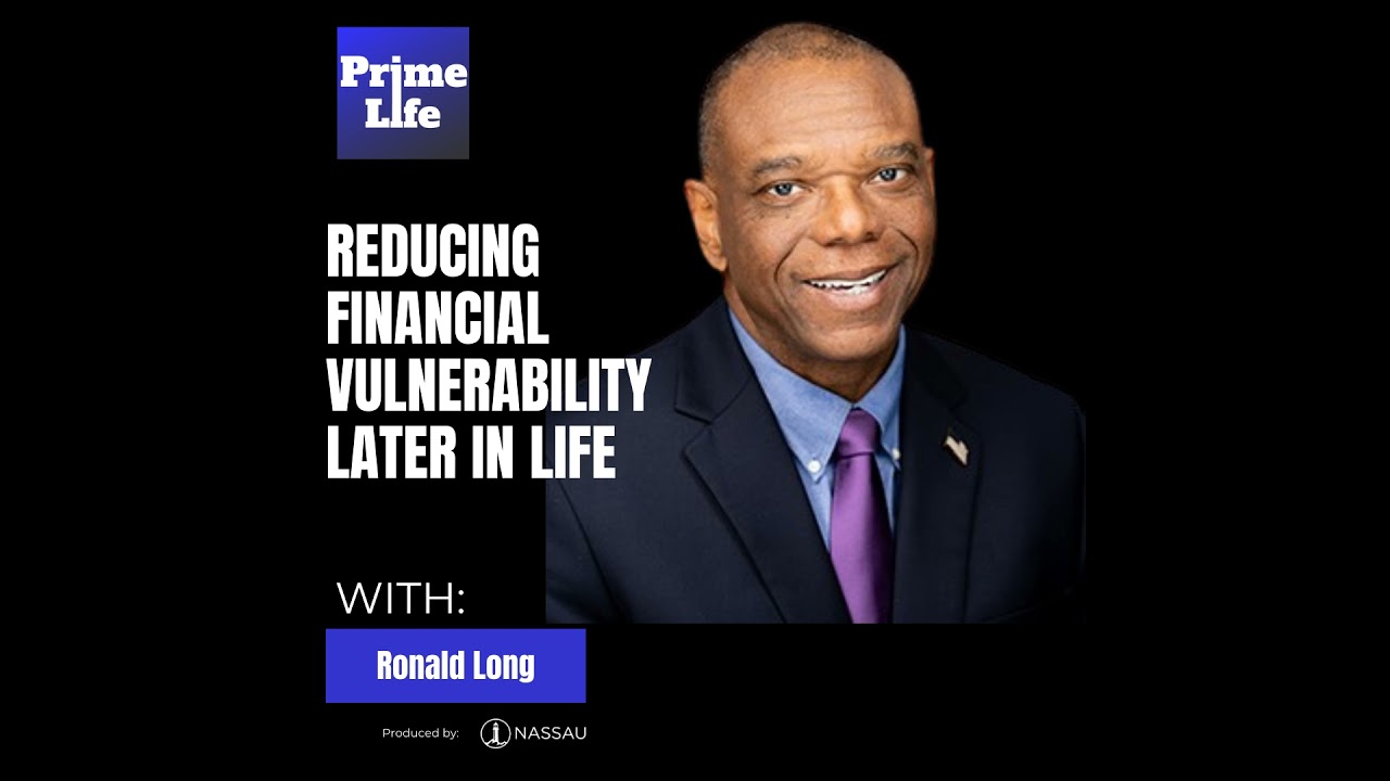 146 - Reducing Financial Vulnerability Later in Life With Ron Long