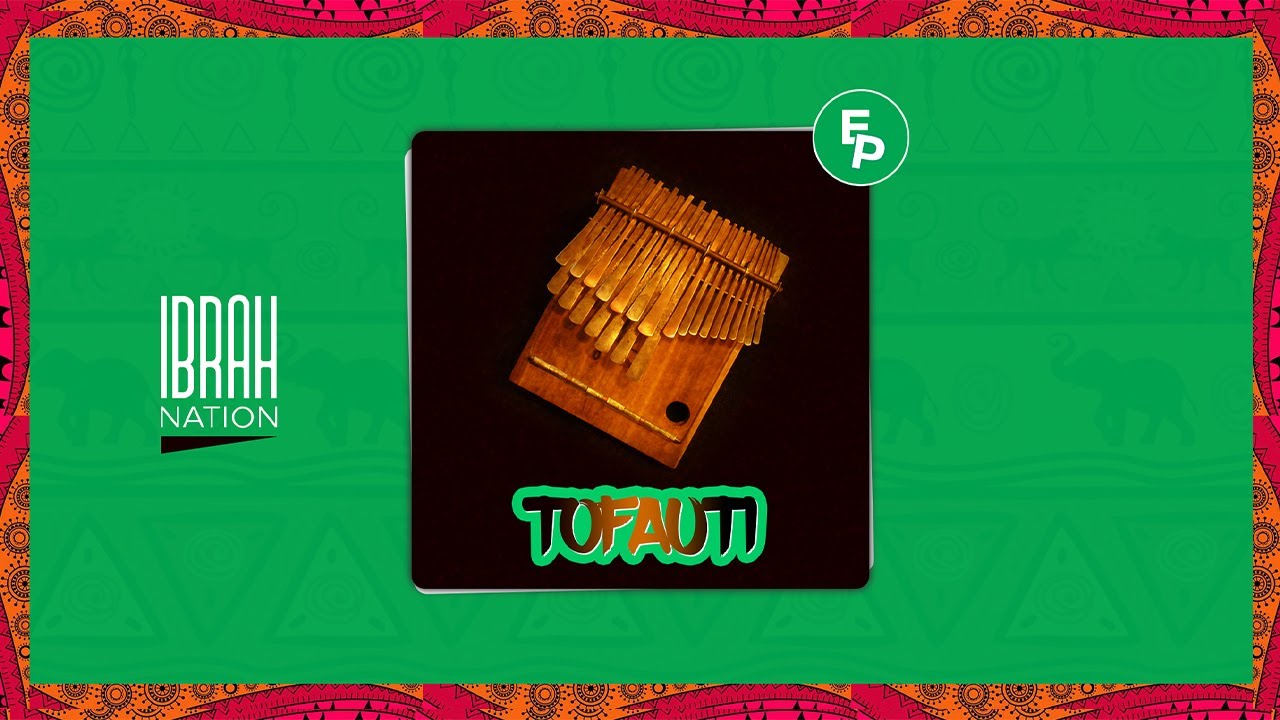 Ibrah Nation - Tofauti (Addicted EP)