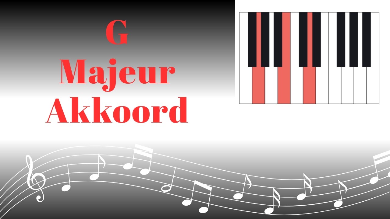 G majeur akkoord op de piano - Piano Akkoorden - Akkoorden leren spelen - Akkoorden en omkeringen