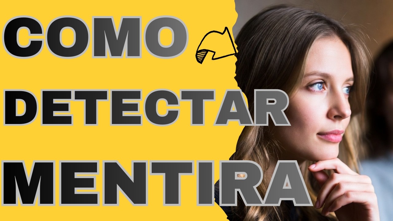 7 TÉCNICAS  para DETECTAR mentiras com 94% de precisão