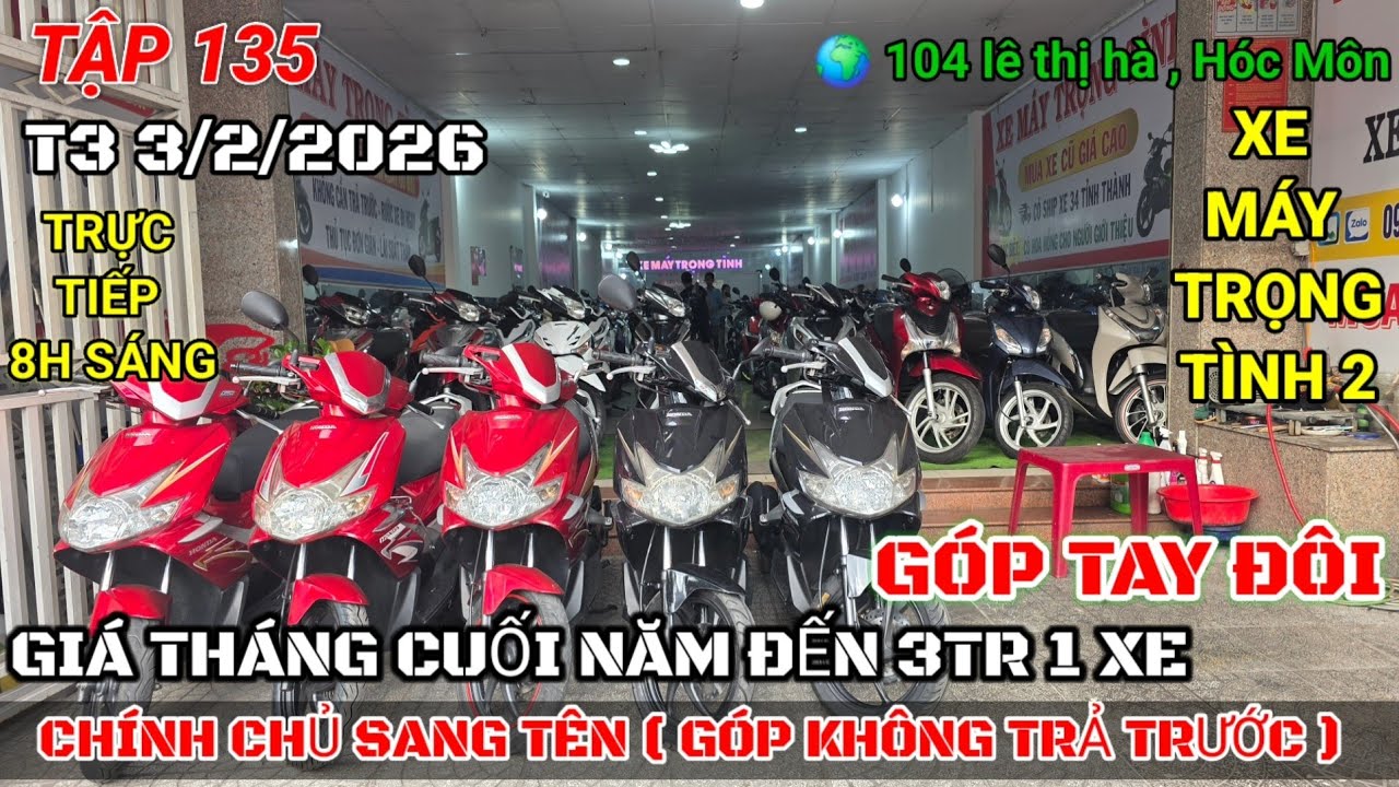🔴TRỰC TIẾP : TẬP 135 GIẢM GIÁ TẤT CẢ XE DỊP CUỐI NĂM l 0984642424 và 0912222386 Tình